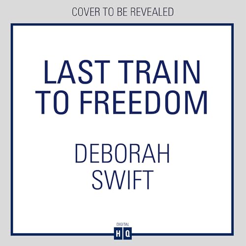 Last Train to Freedom cover art