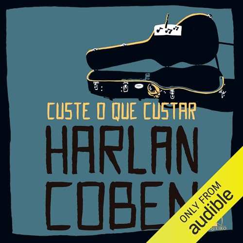 Custe o que custar Audiolivro Por Harlan Coben capa