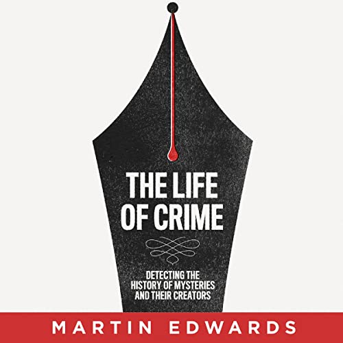 The Life of Crime Audiolibro Por Martin Edwards arte de portada