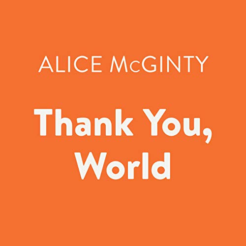 Thank You, World Audiolibro Por Alice B. McGinty arte de portada