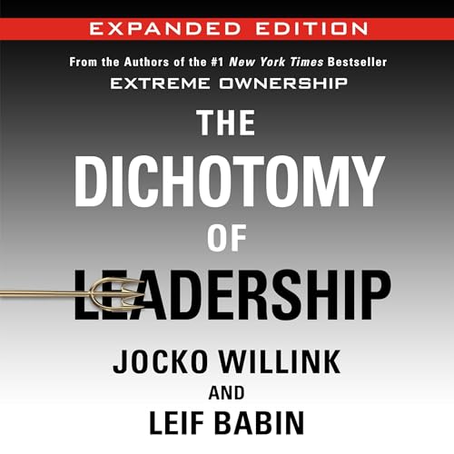 The Dichotomy of Leadership (Expanded Edition) cover art