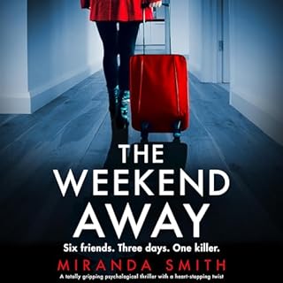 The Weekend Away Audiobook By Miranda Smith cover art