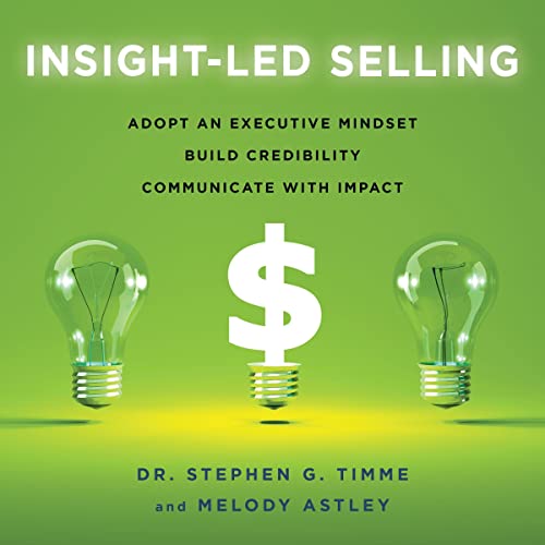 Insight-Led Selling Audiolibro Por Stephen Timme, Melody Astley arte de portada