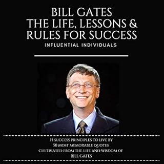 Bill Gates: The Life, Lessons & Rules for Success Audiolibro Por Influential Individuals arte de portada