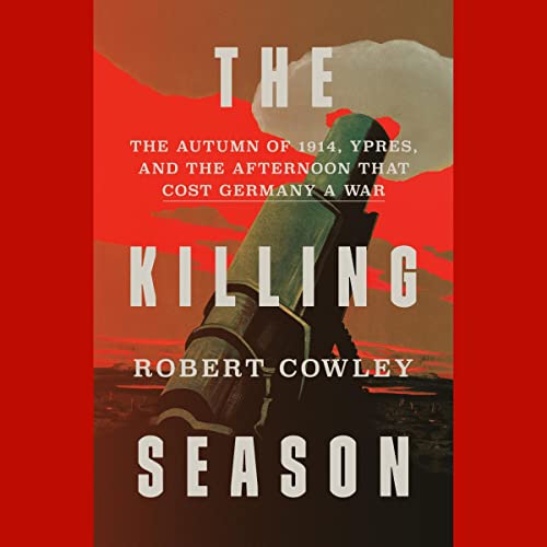 The Killing Season Audiobook By Robert Cowley cover art