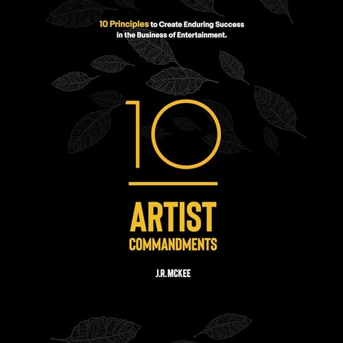 10 Artist Commandments Audiolivro Por J.R. Mckee capa