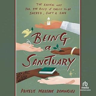 Being a Sanctuary Audiobook By Pricelis Perreaux-Dominguez cover art