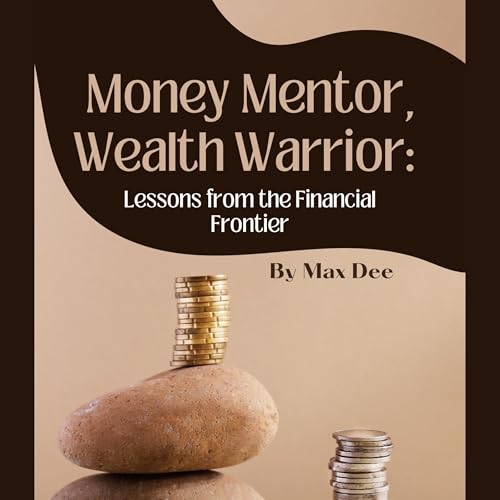 Money Mentor, Wealth Warrior cover art