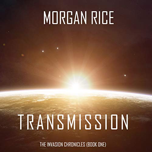 Transmission: A Science Fiction Thriller Audiolibro Por Morgan Rice arte de portada