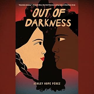 Out of Darkness Audiobook By Ashley Hope Pérez cover art