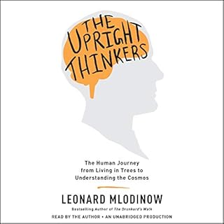 The Upright Thinkers Audiolibro Por Leonard Mlodinow arte de portada