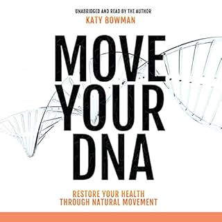 Move Your DNA Audiolibro Por Katy Bowman arte de portada