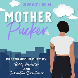 Mother Pucker Audiobook By Swati MH cover art