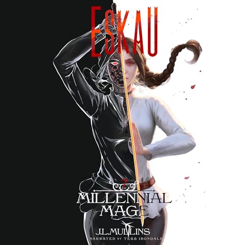 Eskau: An Unplanned Infiltration, Progression Fantasy Audiobook By J.L. Mullins cover art