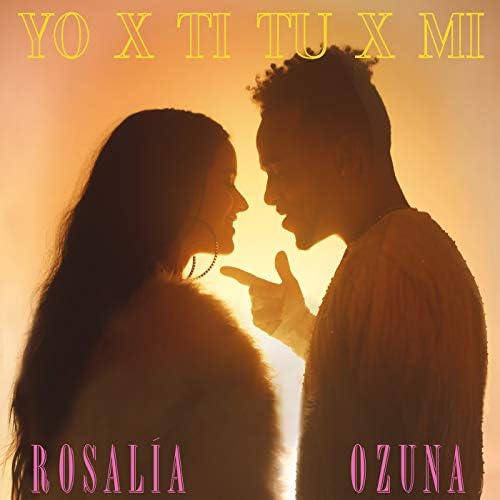 ROSALÍA & Ozuna