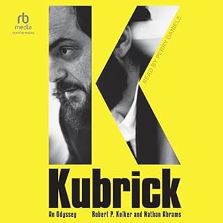 Kubrick Audiobook By Robert P. Kolker, Nathan Abrams cover art