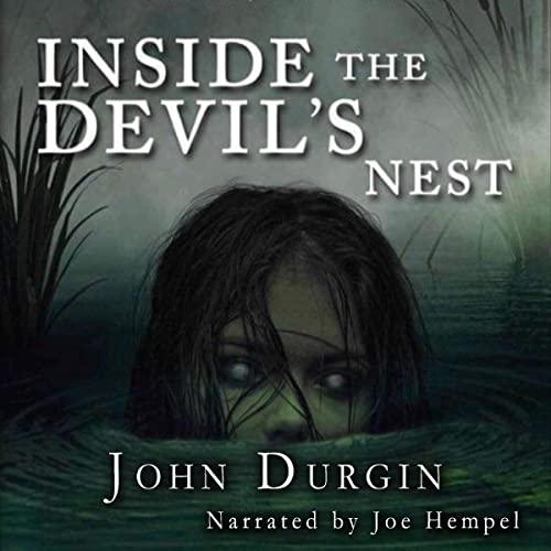 Inside the Devil's Nest Audiobook By John Durgin cover art