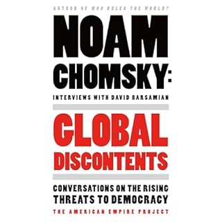 Global Discontents Audiobook By Noam Chomsky, David Barsamian - Interviewer cover art