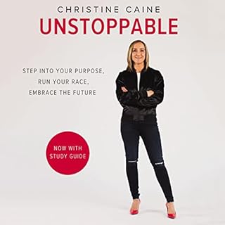 Unstoppable Audiobook By Christine Caine cover art