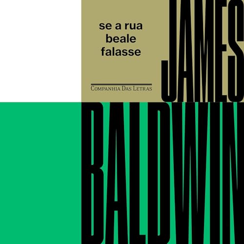 Se a rua Beale falasse Audiolivro Por James Baldwin, Jorio Dauster - translator capa