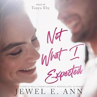 Not What I Expected Audiolibro Por Jewel E. Ann arte de portada