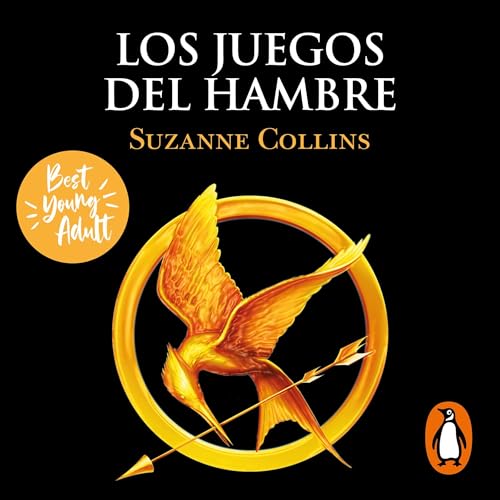 Los Juegos del Hambre 1 - Los Juegos del Hambre Audiolibro Por Suzanne Collins, Pilar Ramírez Tello - translator arte 