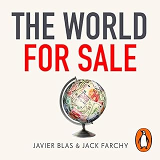 The World for Sale Audiobook By Javier Blas, Jack Farchy cover art