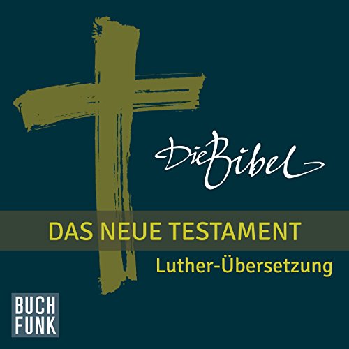 Die Bibel. Das Neue Testament cover art