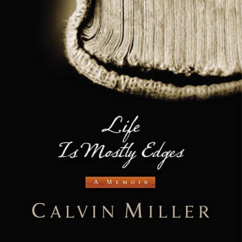 Life Is Mostly Edges Audiolibro Por Calvin Miller arte de portada