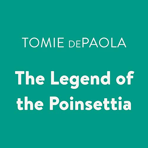 The Legend of the Poinsettia Audiolivro Por Tomie dePaola capa