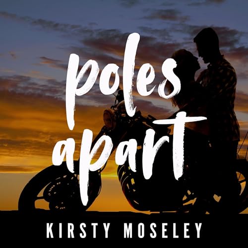 Poles Apart Audiobook By Kirsty Moseley cover art