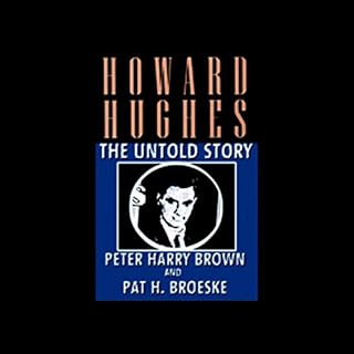 Howard Hughes Audiolibro Por Peter Harry Brown, Pat H. Broeske arte de portada