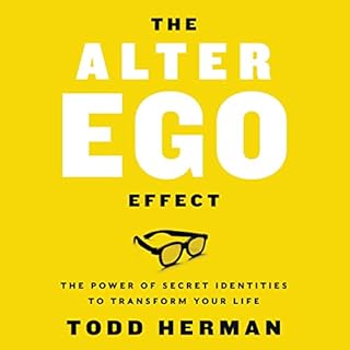 The Alter Ego Effect Audiobook By Todd Herman cover art