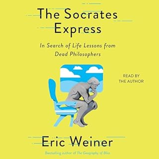 The Socrates Express Audiobook By Eric Weiner cover art