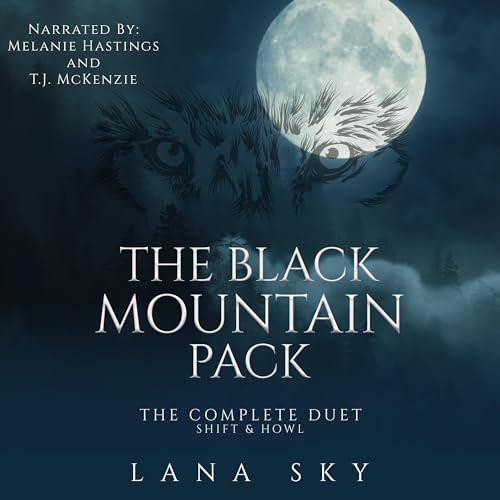 The Black Mountain Pack: The Complete Duet: Shift & Howl Audiolibro Por Lana Sky arte de portada