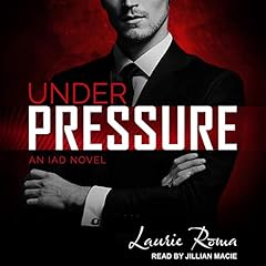 Under Pressure Audiolibro Por Laurie Roma arte de portada