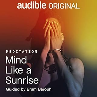 Mind Like a Sunrise Audiobook By Bram Barouh cover art