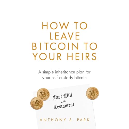 How to Leave Bitcoin to Your Heirs cover art