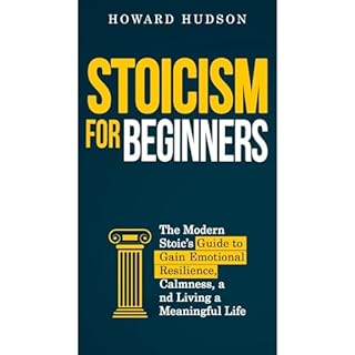 Stoicism for Beginners Audiobook By Howard Hudson cover art