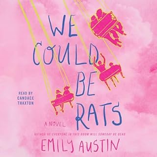 We Could Be Rats Audiolibro Por Emily Austin arte de portada