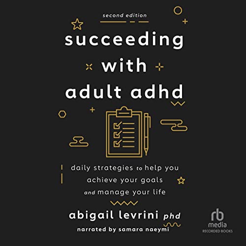 Couverture de Succeeding with Adult ADHD (2nd Edition)