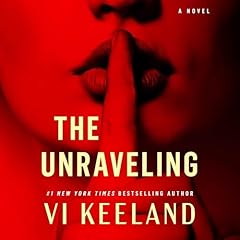 The Unraveling Audiolibro Por Vi Keeland arte de portada