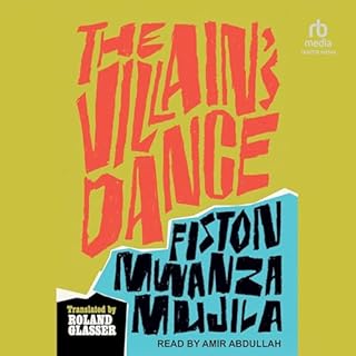 The Villain's Dance Audiolibro Por Fiston Mwanza Mujila, Roland Glasser - translator arte de portada