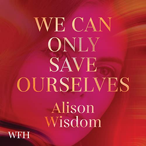 We Can Only Save Ourselves cover art