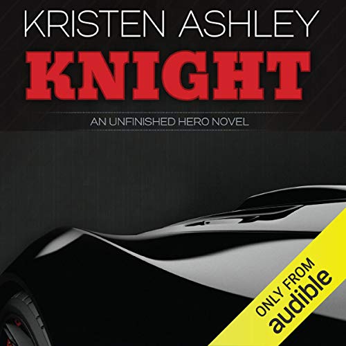 Knight Audiobook By Kristen Ashley cover art