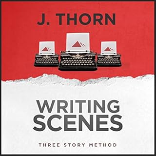 Three Story Method Audiobook By J. Thorn cover art