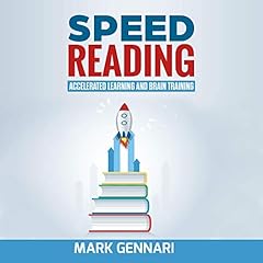 Speed Reading: Accelerated Learning and Brain Training cover art