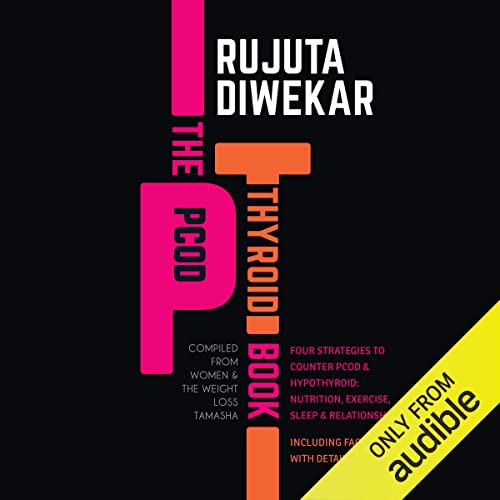 The PCOD Thyroid Book Audiolibro Por Rujuta Diwekar arte de portada