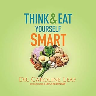 Think and Eat Yourself Smart Audiolibro Por Dr. Caroline Leaf arte de portada