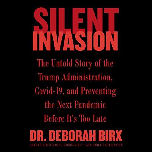 Silent Invasion Audiolibro Por Deborah Birx arte de portada